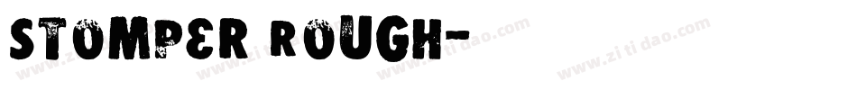 Stomper Rough字体转换